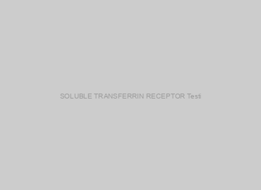 SOLUBLE TRANSFERRIN RECEPTOR Testi